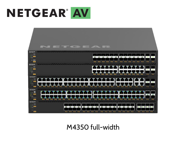 Netgear M4350 GSM4352, MSM4352, SXM4328CF, XSM4328FC, XSM4340FV